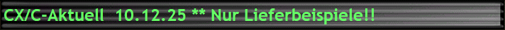 CX/C-Aktuell  10.12.25 ** Nur Lieferbeispiele!!