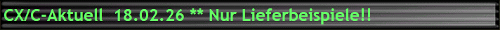 CX/C-Aktuell  18.02.26 ** Nur Lieferbeispiele!!